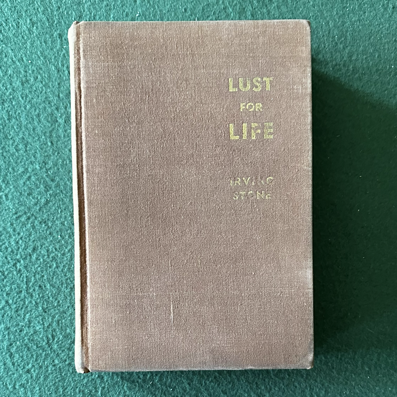 Vintage Fiction Hardback: Irving Stone - Lust for Life SECOND PRINTING