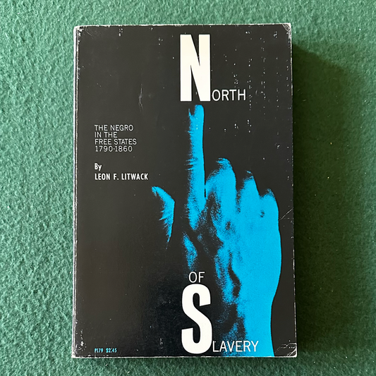Vintage Non-Fiction Paperback: Leon F Litwack - North of Slavery