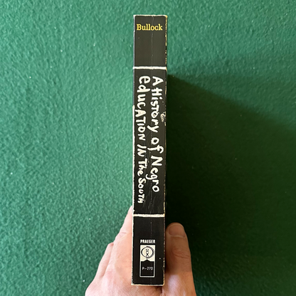 Vintage Non-Fiction Paperback: Henry Allen Bullock - A History of Negro Education in the South