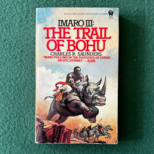 Vintage Fantasy Paperback: Charles R Saunders - Imaro III: The Trail of Bohu SECOND PRINTING