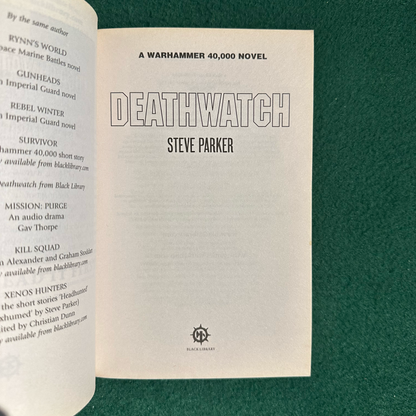 Sci-Fi Paperback: Steve Parker - Warhammer 40k, Deathwatch FIRST PRINTING