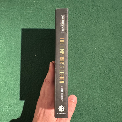 Sci-Fi Paperback: Chris Wraight - Warhammer 40k, Watchers of the Throne: The Emperor's Legion FIRST PRINTING