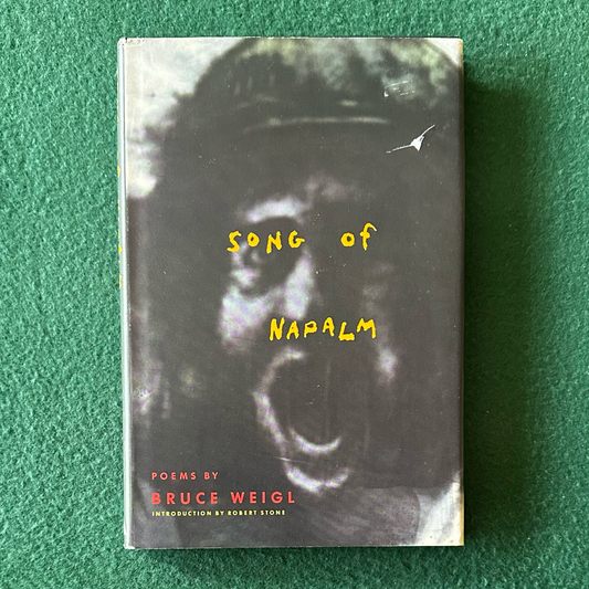 Vintage Poetry Hardback: Bruce Weigl - Song of Napalm FIRST PRINTING