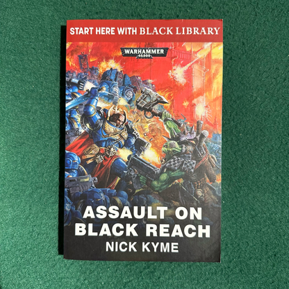 Sci-Fi Paperback: Nick Kyme - Warhammer 40k, Assault on Black Reach FIRST PRINTING