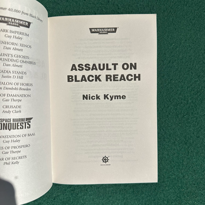 Sci-Fi Paperback: Nick Kyme - Warhammer 40k, Assault on Black Reach FIRST PRINTING