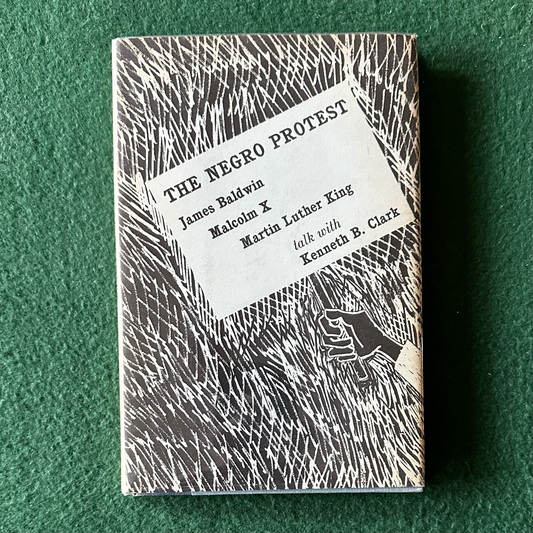 Vintage Non-Fiction Hardback: Kenneth B Clark - The Negro Protest, featuring James Baldwin, Malcolm X and Martin Luther King