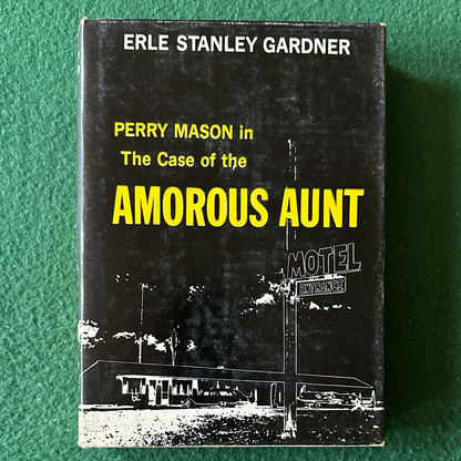 Vintage Fiction Hardback: Erle Stanley Gardner - Perry Mason in The Case of the Amorous Aunt 1963