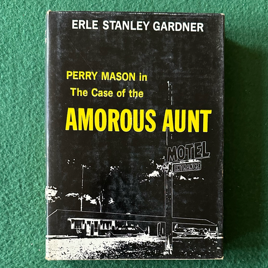 Vintage Fiction Hardback: Erle Stanley Gardner - Perry Mason in The Case of the Amorous Aunt 1963