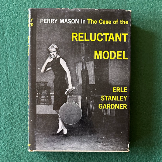 Vintage Fiction Hardback: Erle Stanley Gardner - Perry Mason in The Case of the Reluctant Model 1962