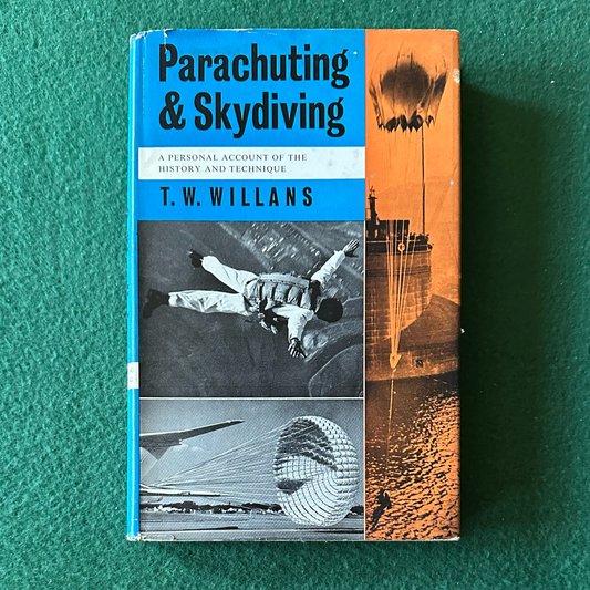 Vintage Non-Fiction Hardback: T W Williams - Parachuting & Skydiving FIRST EDITION