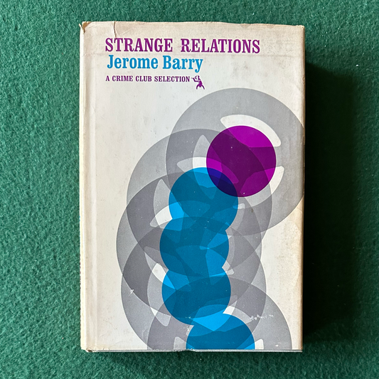 Vintage Fiction Hardback: Jerome Barry - Strange Relations FIRST EDITION