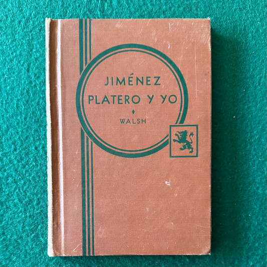 Vintage Non-Fiction Hardback: Gertrude M Walsh - Jimenez Platero y Yo 1922