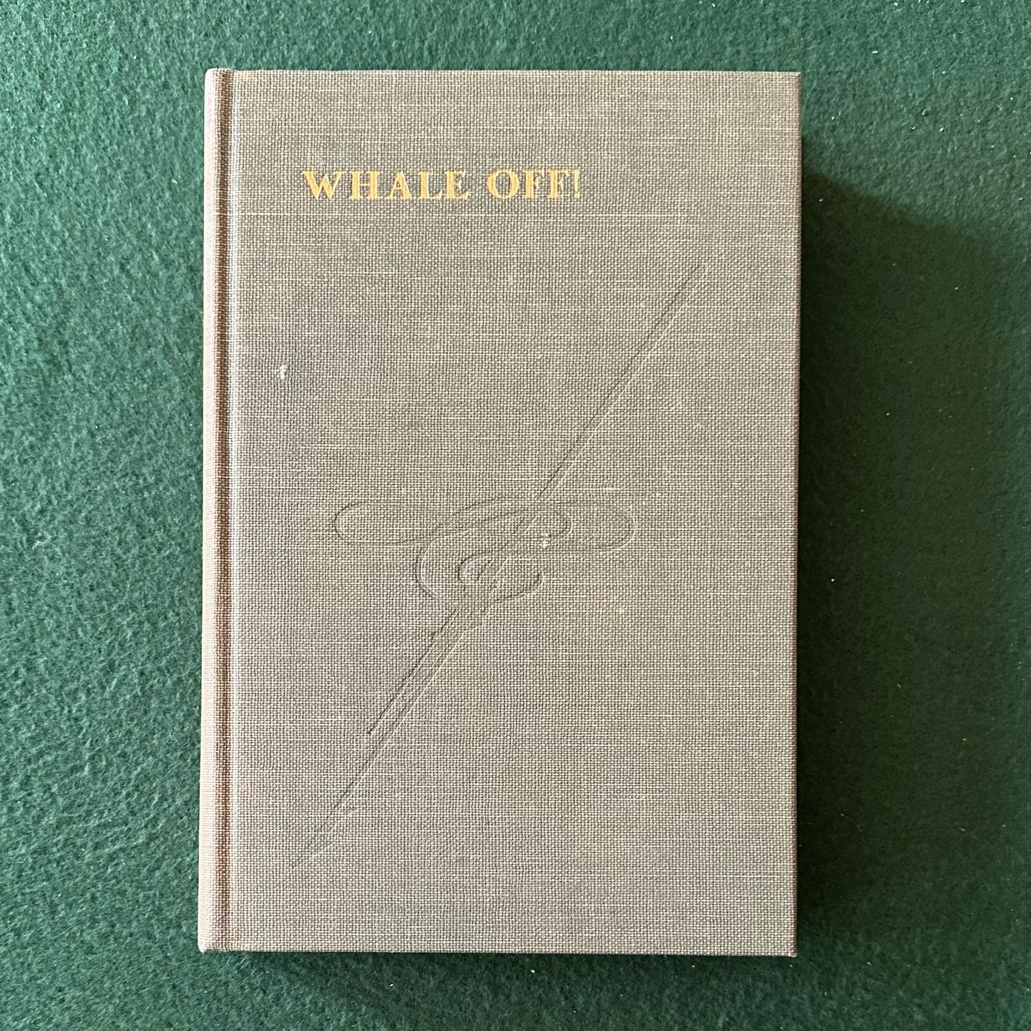Vintage Non-Fiction Hardback: Everett J Edwards and Jeanette Edwards Rattray - "Whale Off!" SIGNED EDITION