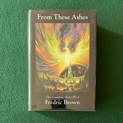 Sci-Fi Hardback: Frederic Brown - From the Ashes: The Complete Short SF FIRST EDITION