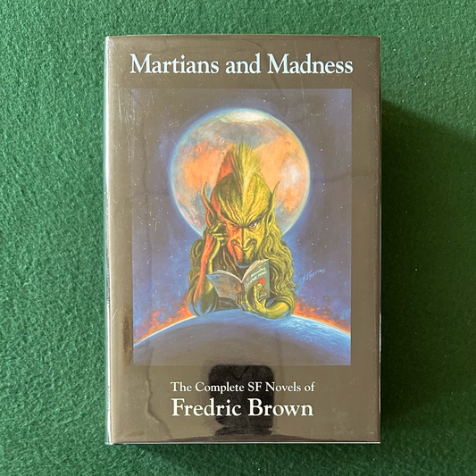 Sci-Fi Hardback: Frederic Brown - Martians and Madness: The Complete SF Novels FIRST EDITION