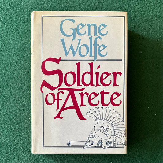 Vintage Fantasy Hardback: Gene Wolfe - Soldier of Arete BCE