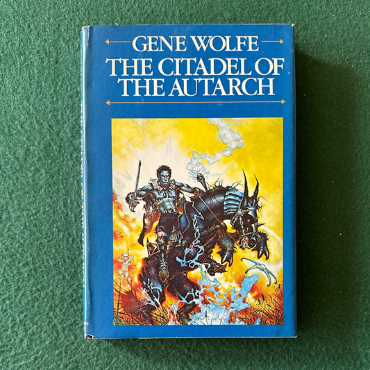 Vintage Fantasy Hardback: Gene Wolfe - The Citadel of the Autarch BCE