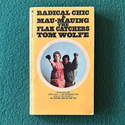 Vintage Fiction Paperback: Tom Wolfe - Radical Chic & Mau-Mauing the Flak Catchers