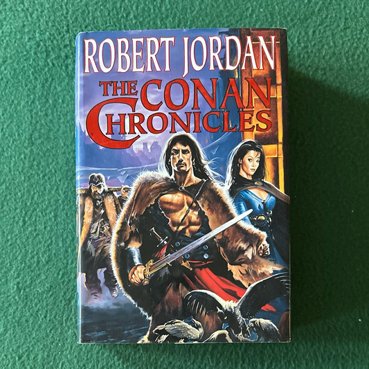 Vintage Fantasy Hardback: Robert Jordan - The Chronicles of Conan FIRST EDITION