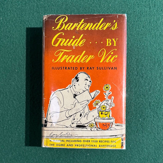 Vintage Cocktail Hardback: Trader Vic's Bartender's Guide 1948
