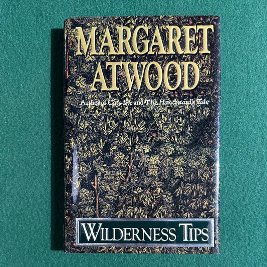 Vintage Fiction Hardback: Margaret Atwood - Wilderness Tips SIGNED FIRST EDITION