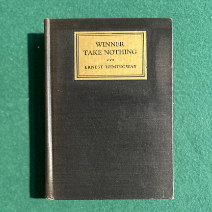 Vintage Fiction Hardback: Ernest Hemingway - Winner Take Nothing FIRST EDITION