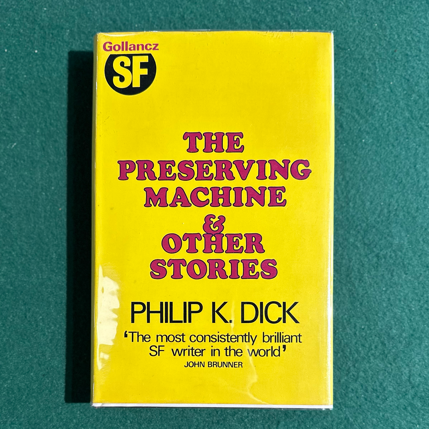Vintage Sci-Fi Hardback: Philip K Dick - The Preserving Machine & Other Stories FIRST EDITION