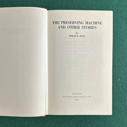 Vintage Sci-Fi Hardback: Philip K Dick - The Preserving Machine & Other Stories FIRST EDITION