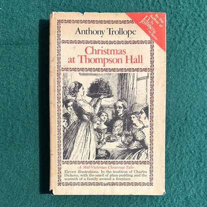 Vintage Fiction Hardback: Anthony Trollope - Christmas at Thompson Hall FIRST PRINTING