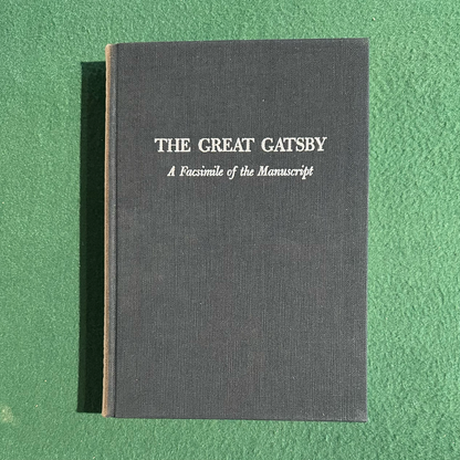 Vintage Fiction Hardback: F Scott Fitzgerald - The Great Gatsby, A Facsimile of the Manuscript NUMBERED EDITION