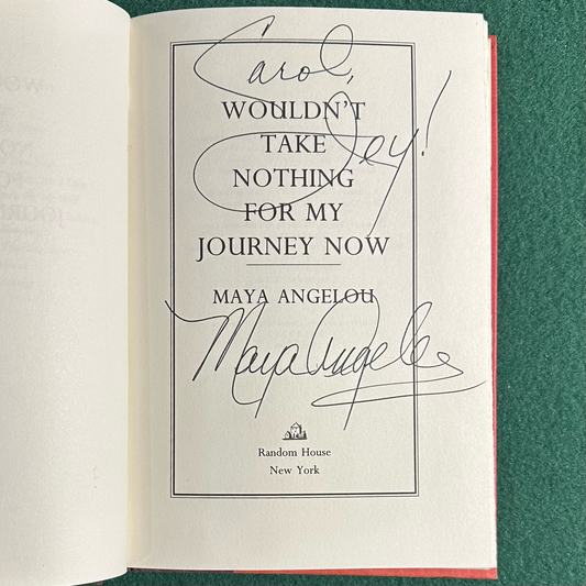 Vintage Fiction Hardback: Maya Angelou - Wouldn't Take Nothing For My Journey Now SIGNED FIRST EDITION