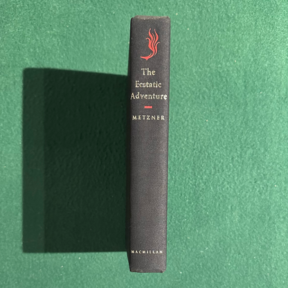 Vintage Non-Fiction Hardback: The Ecstatic Adventure, Edited by Ralph Metzner FIRST EDITION