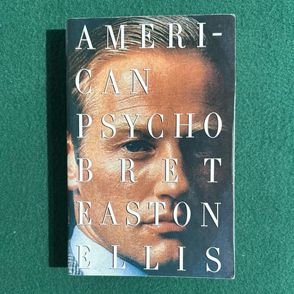 Vintage Fiction Paperback: Bret Easton Ellis - American Psycho FIRST PRINTING