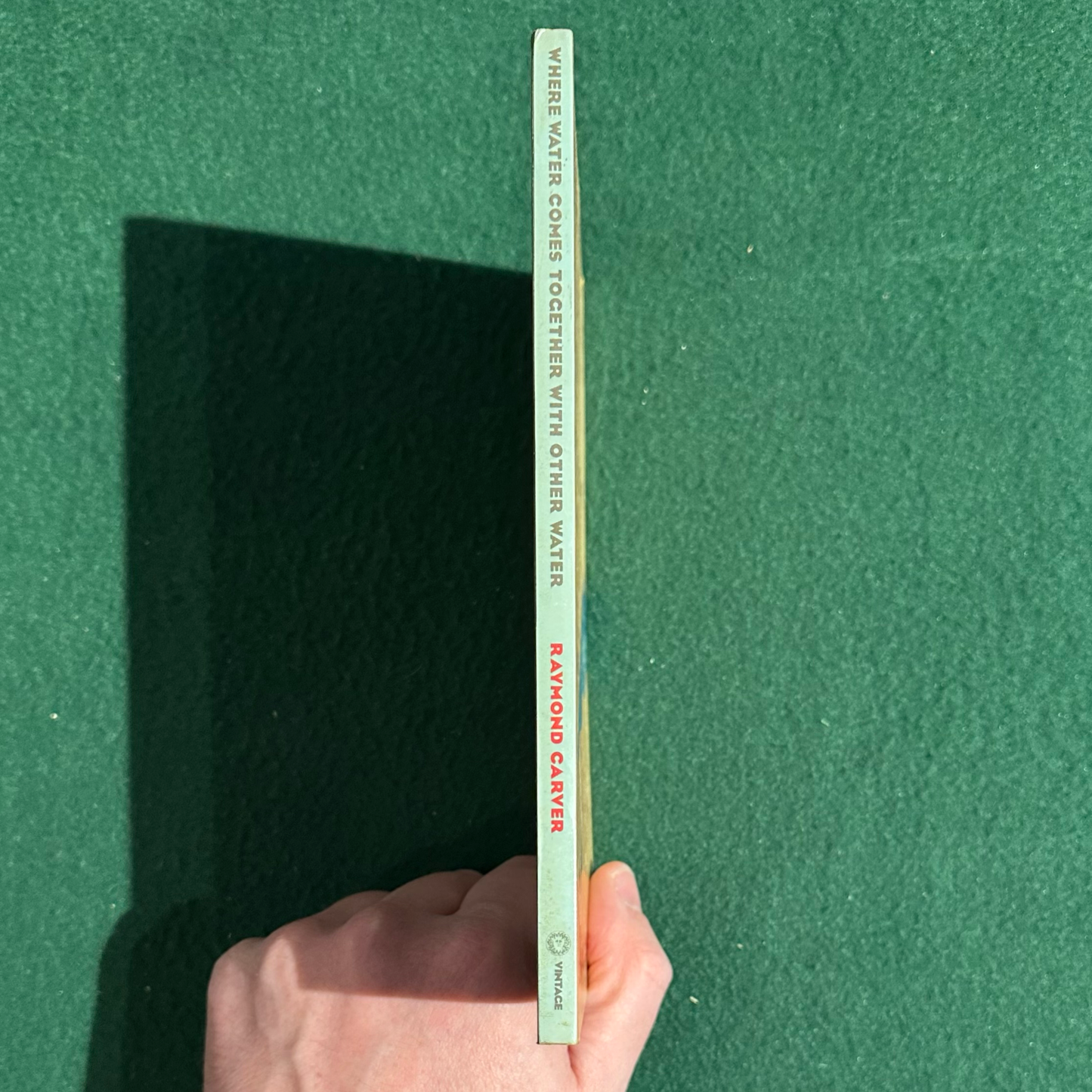 Vintage Poetry Paperback: Raymond Carver - Where Water Comes Together With Other Water FIRST PRINT