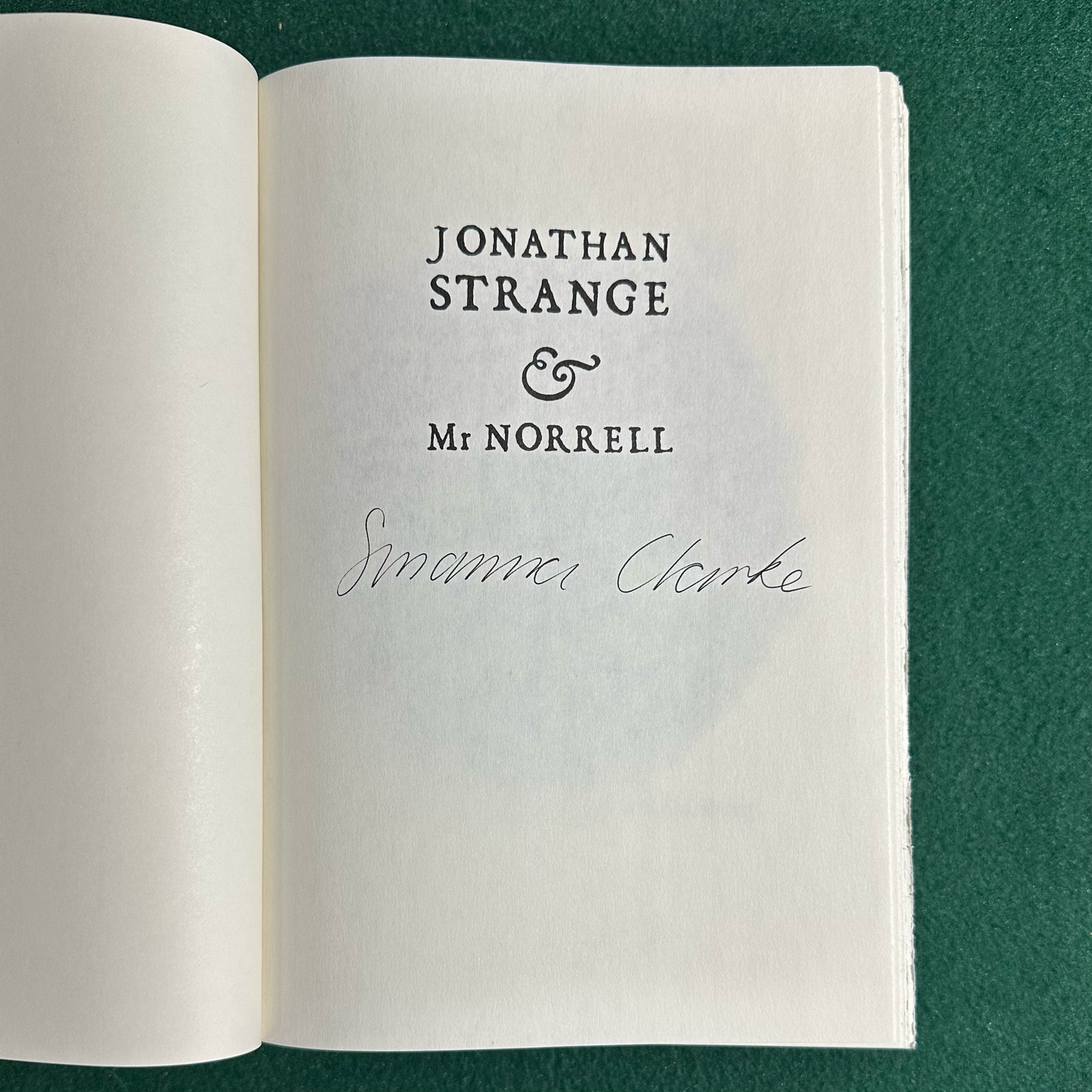 Fiction Hardback: Susanna Clarke - Jonathan Strange & Mr Norrell SIGNED FIRST EDITION/ SECOND PRINT