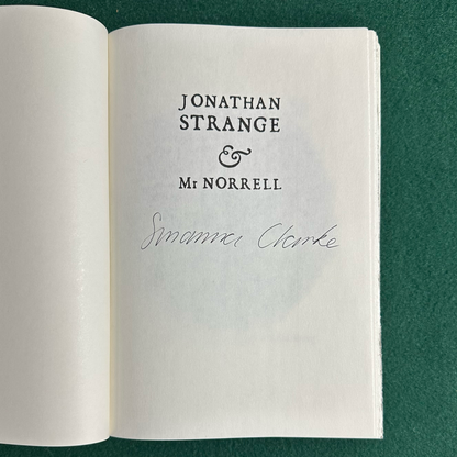 Fiction Hardback: Susanna Clarke - Jonathan Strange & Mr Norrell SIGNED FIRST EDITION/ SECOND PRINT