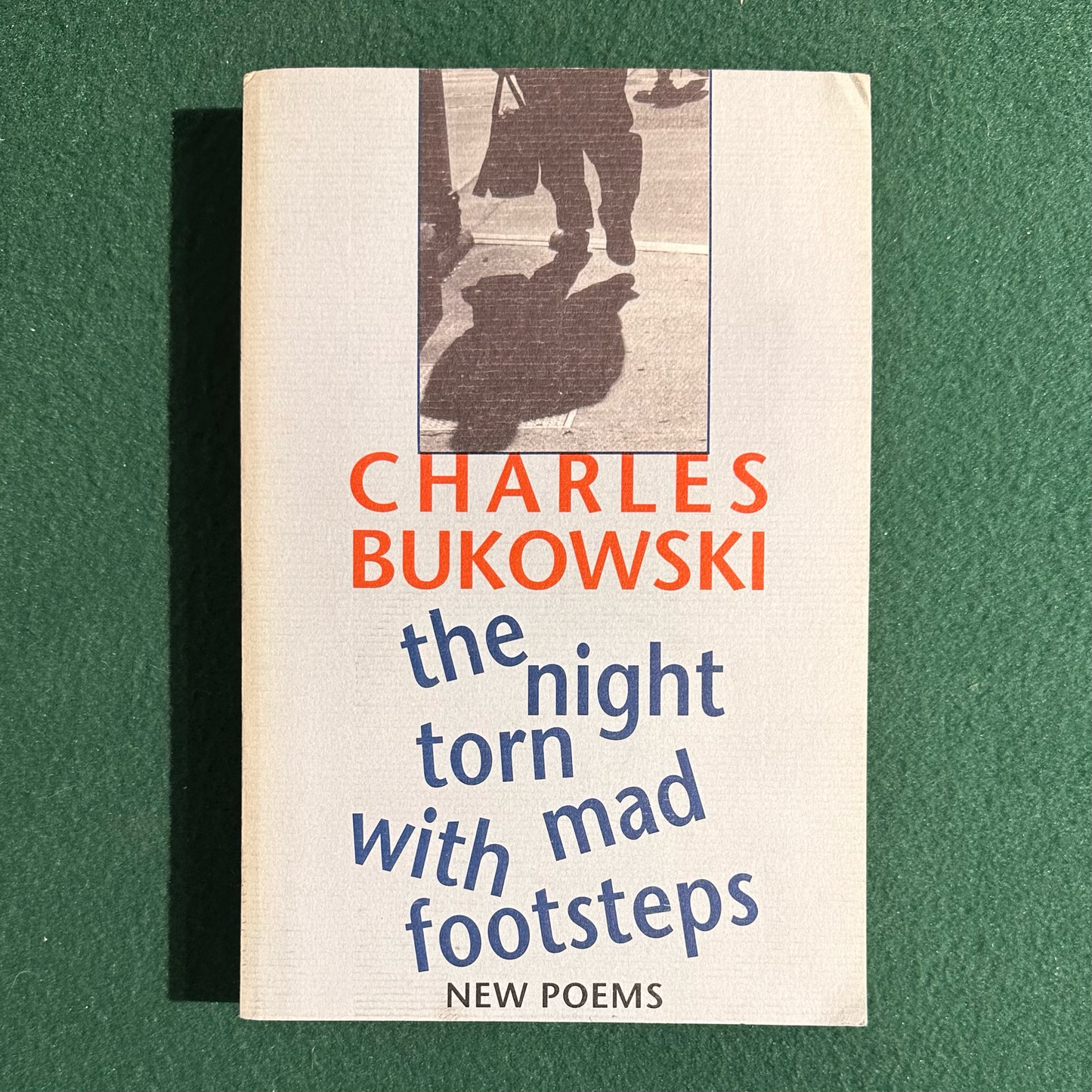 Vintage Poetry Paperback: Charles Bukowski - The Night Torn Mad With Footsteps FIRST PRINTING