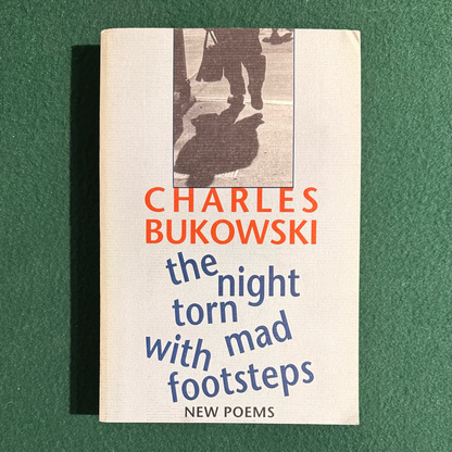 Vintage Poetry Paperback: Charles Bukowski - The Night Torn Mad With Footsteps FIRST PRINTING