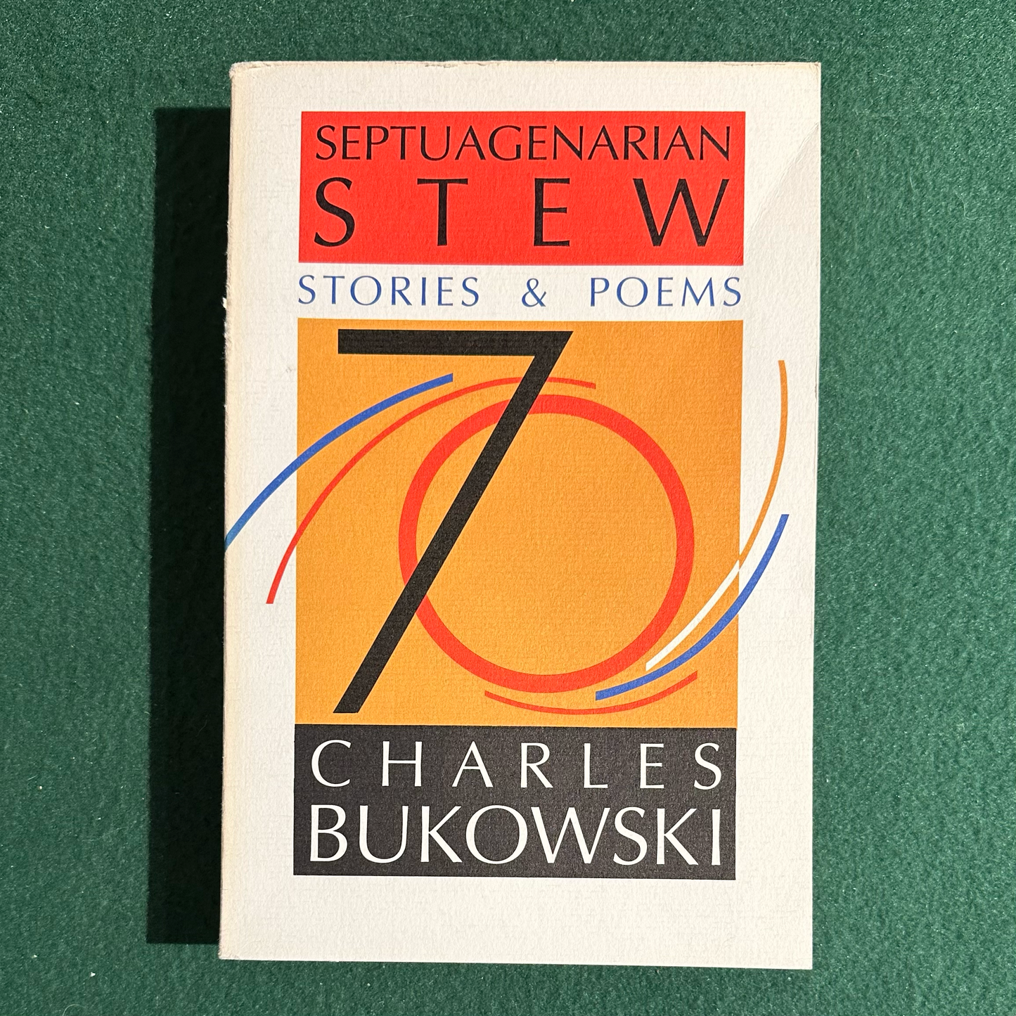 Vintage Fiction Paperback: Charles Bukowski - Septuagenarian Stew: Stories and Poems SEVENTH PRINTING