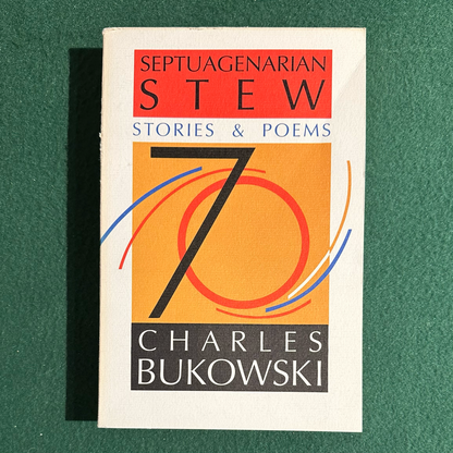 Vintage Fiction Paperback: Charles Bukowski - Septuagenarian Stew: Stories and Poems SEVENTH PRINTING
