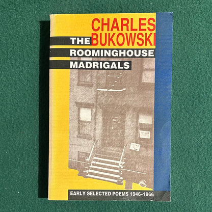 Vintage Poetry Paperback: Charles Bukowski - The Roominghouse Madrigals: Early Selected Poems 1946-1966 FIRST PRINTING