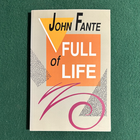 Fiction Paperback: John Fante - Full of Life FOURTH PRINT