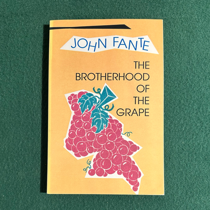 Fiction Paperback: John Fante - The Brotherhood of the Grape FIRST PRINT