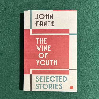 Fiction Paperback: John Fante - The Wine of Youth: Selected Stories