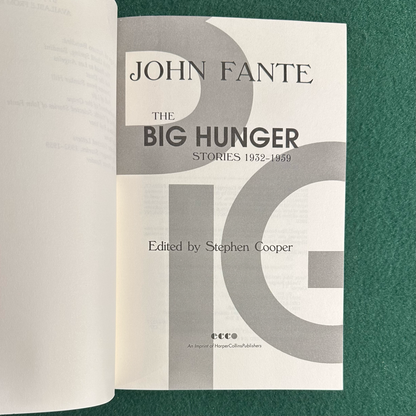 Fiction Paperback: John Fante - The Big Hunger: Stories 1932-1959 SECOND PRINT