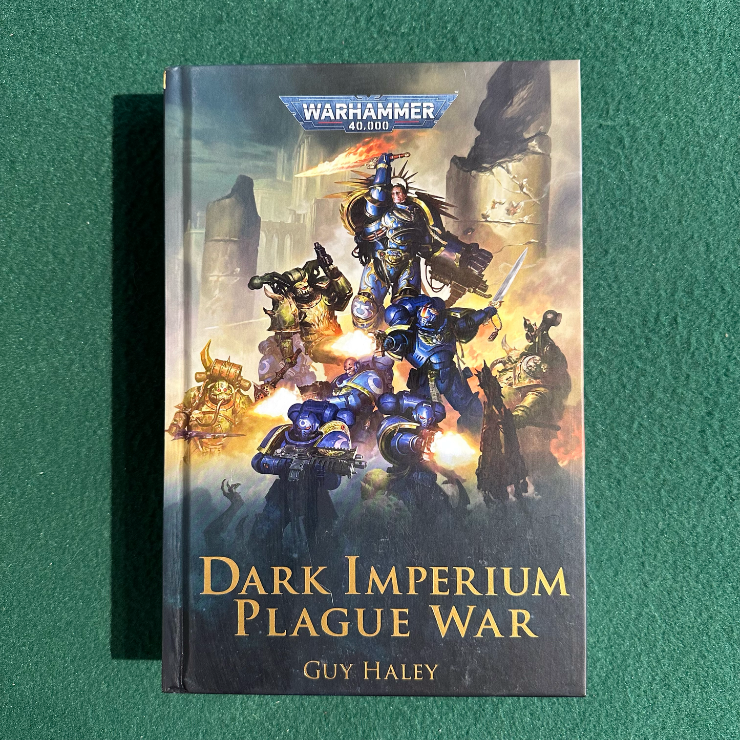 Sci-fi Hardback: Guy Haley - Warhammer 40k: Dark Imperium Plague War FIRST PRINTING