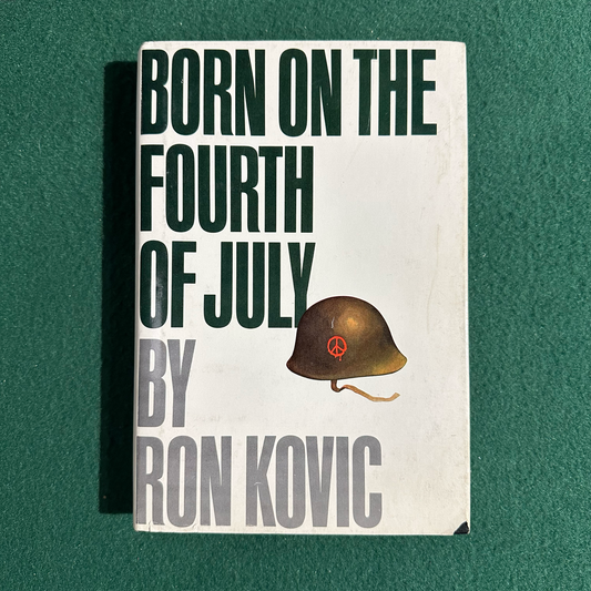 Vintage Autobiography Hardback: Ron Kovic - Born on the Fourth of July SIGNED FIFTH PRINTING