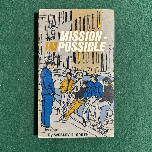 Vintage Fiction Paperback: Wesley E Smith - Mission Impossible