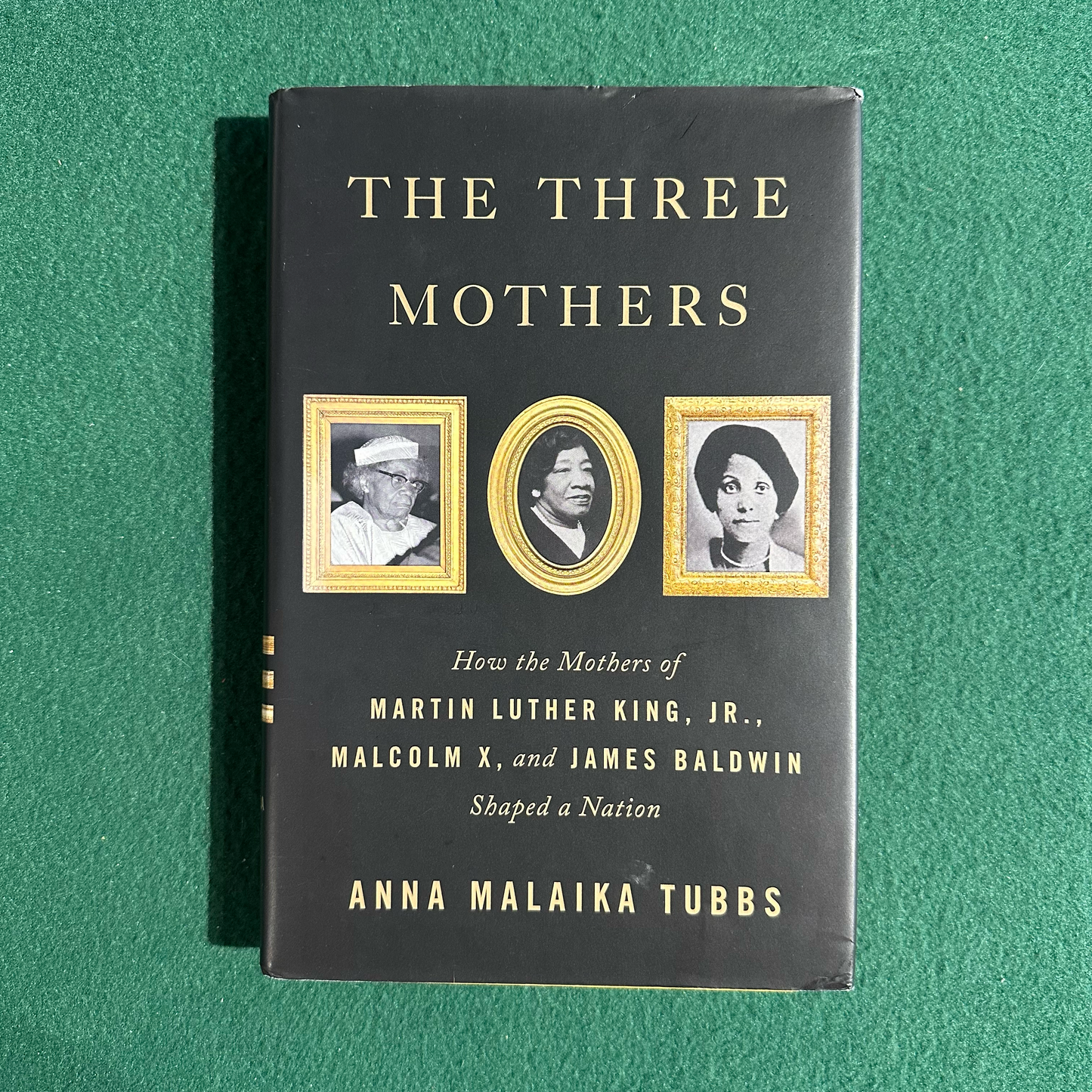 Non-Fiction Hardback: Anna Malaika Tubbs - The Three Mothers SIGNED FIRST EDITION