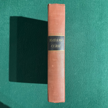 Vintage Non-Fiction Hardback: Eve Curie - Madame Curie, A Biography 1940